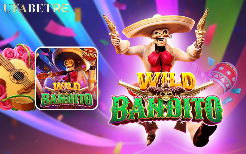 Wild Bandito ไวลด์แบนดิโต